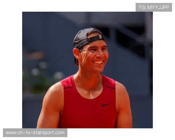 纳达尔计划延长职业生涯，目标巴黎奥运，2021纳达尔